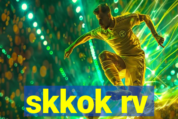 skkok rv